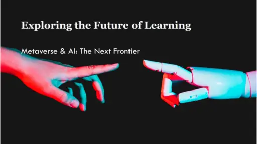 Metaverse future of learning